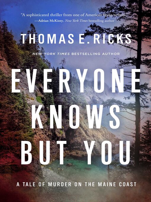 Title details for Everyone Knows But You by Thomas E.  Ricks - Wait list